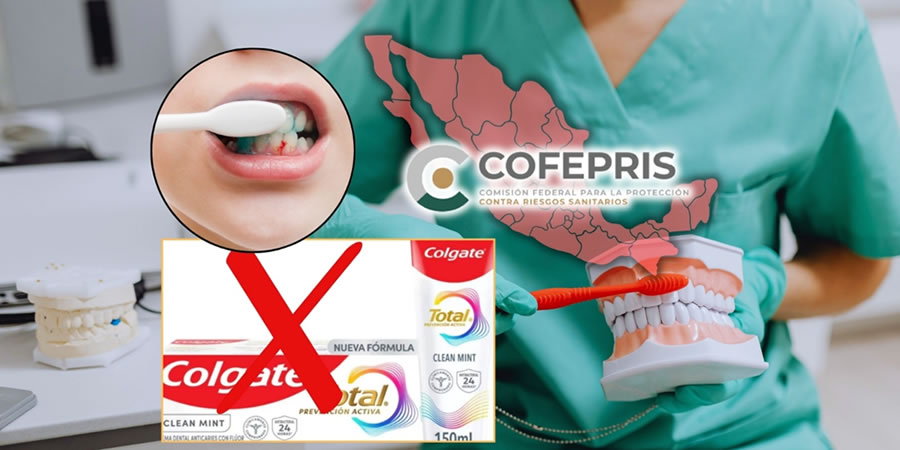 RETIRAN DEL MERCADO CREMA DENTAL COLGATE TOTAL PREVENCIÓN ACTIVA CLEAN MINT POR POSIBLES REACCIONES ADVERSAS